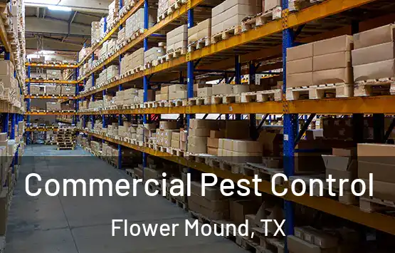  Commercial Pest Control Flower Mound, TX